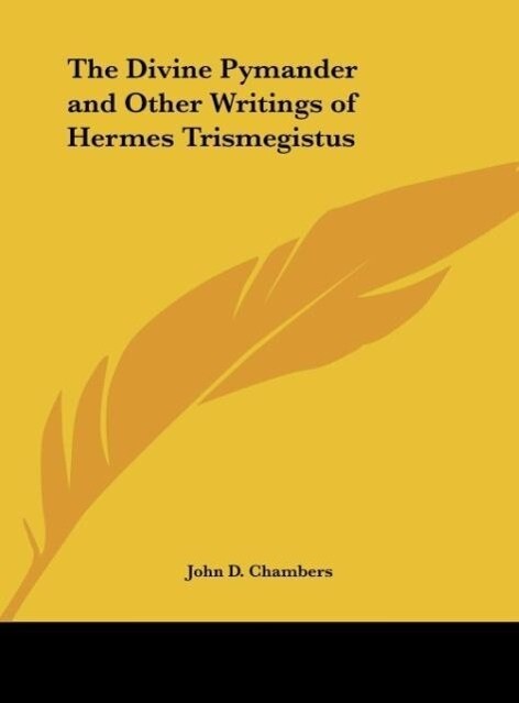 The Divine Pymander and Other Writings of Hermes Trismegistus als Buch (gebunden)