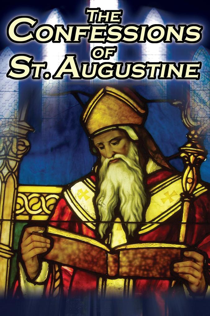 Confessions of St. Augustine als Taschenbuch