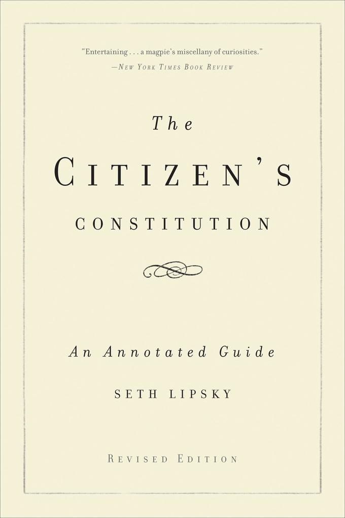 Produktbild: The Citizen's Constitution | Seth Lipsky