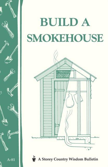 Produktbild: Build a Smokehouse | Ed Epstein