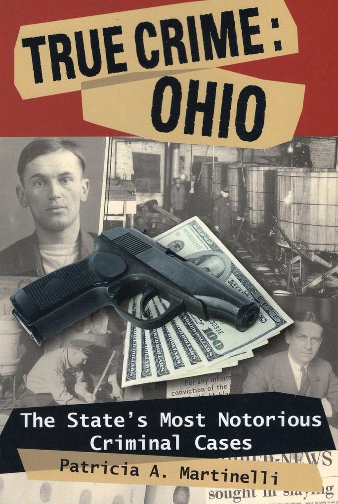 Produktbild: True Crime: Ohio | Patricia A Martinelli