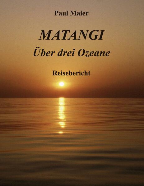 Produktbild: Matangi -Über drei Ozeane | Paul Maier
