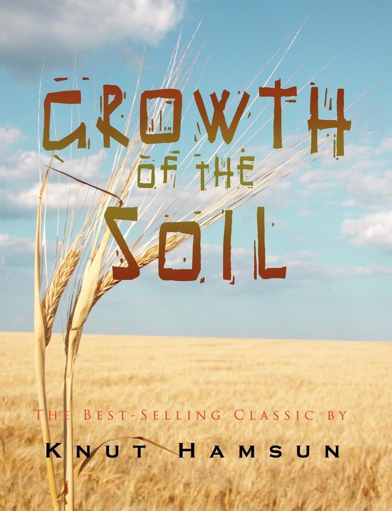 Produktbild: Growth of the Soil | Knut Hamsun