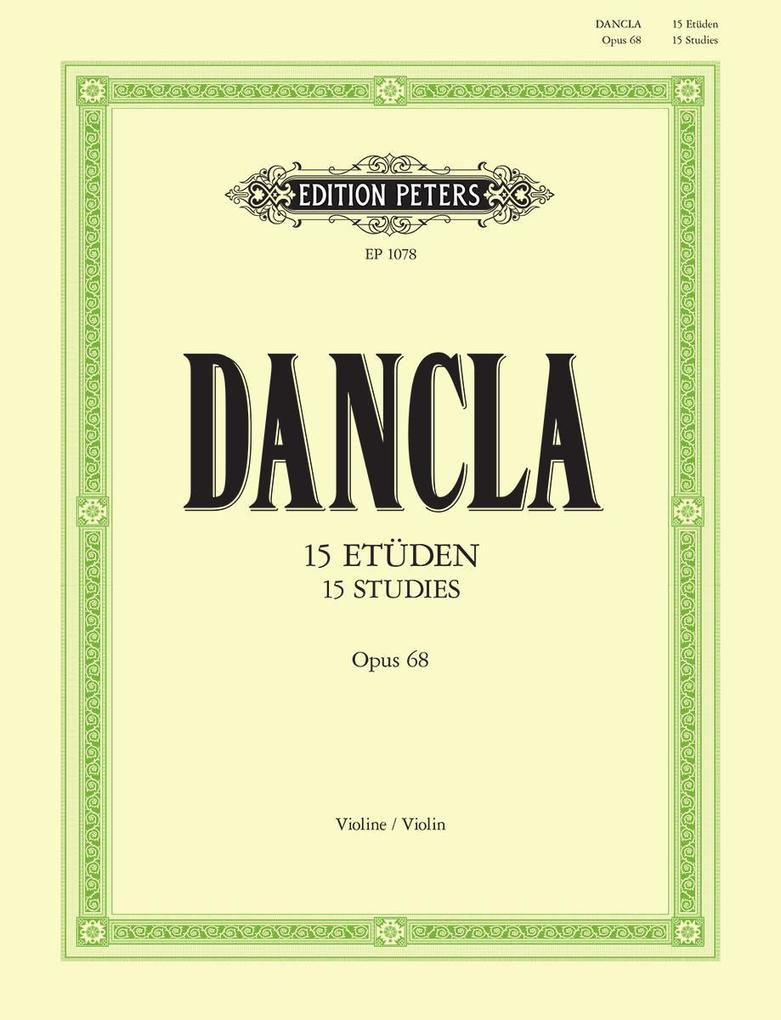 Produktbild: 15 Etüden für Violine mit Begleitung einer zweiten Violine op. 68 | Charles Dancla