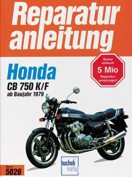 Honda CB 750 (K, F) ab 1979 als Buch (gebunden)