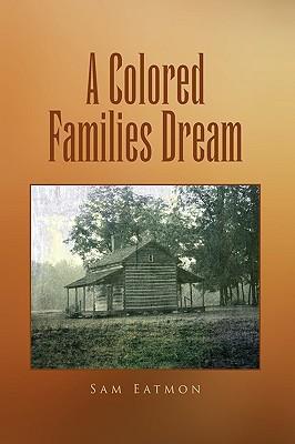 A Colored Families Dream als Buch (gebunden)