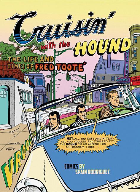 Cruisin' with the Hound: The Life and Times of Fred Toote als Taschenbuch