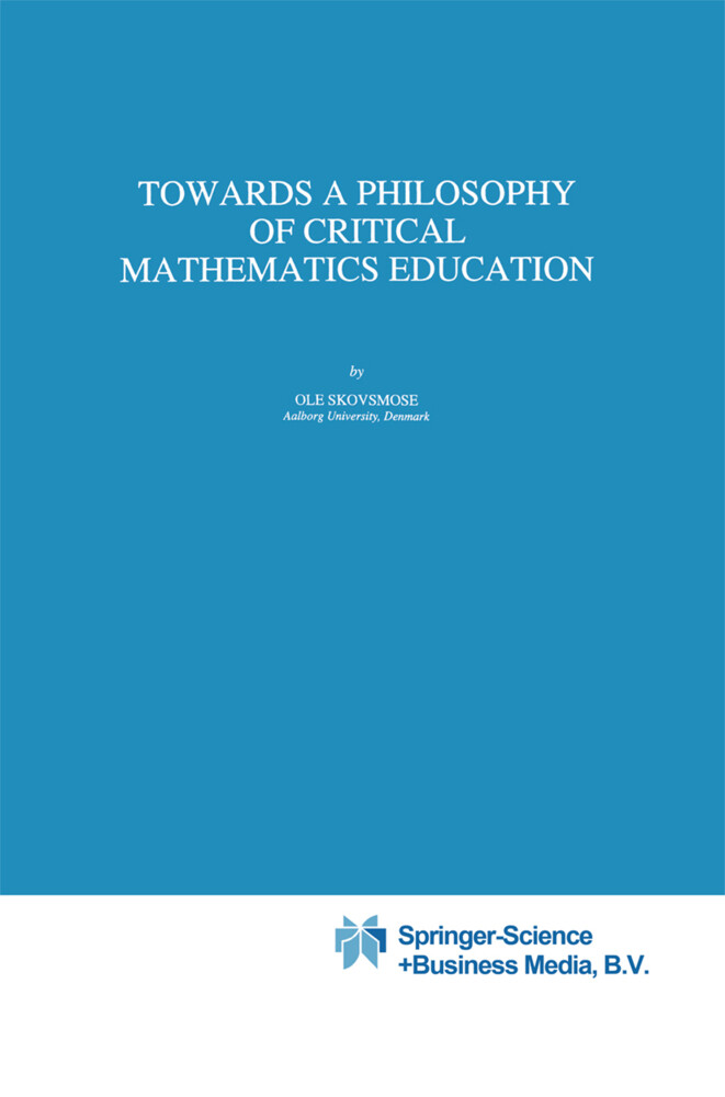 Towards a Philosophy of Critical Mathematics Education als Taschenbuch