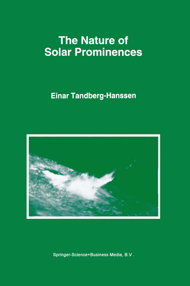 The Nature of Solar Prominences als Buch (kartoniert)