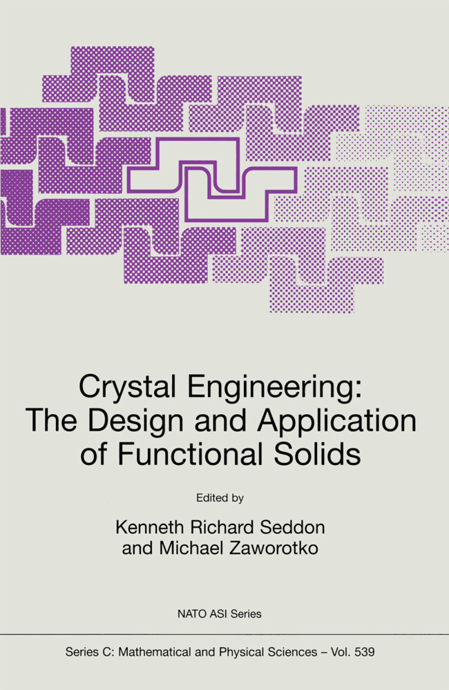 Crystal Engineering The Design and Application of Functional Solids als Taschenbuch