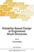 Reliability-Based Design of Engineered Wood Structures