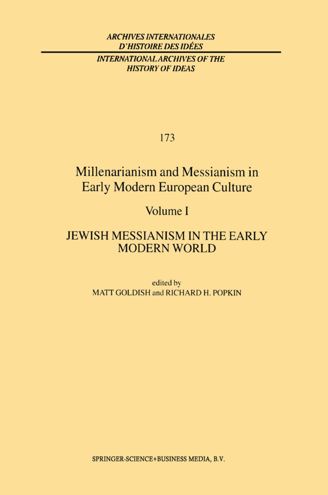 Millenarianism and Messianism in Early Modern European Culture als Taschenbuch