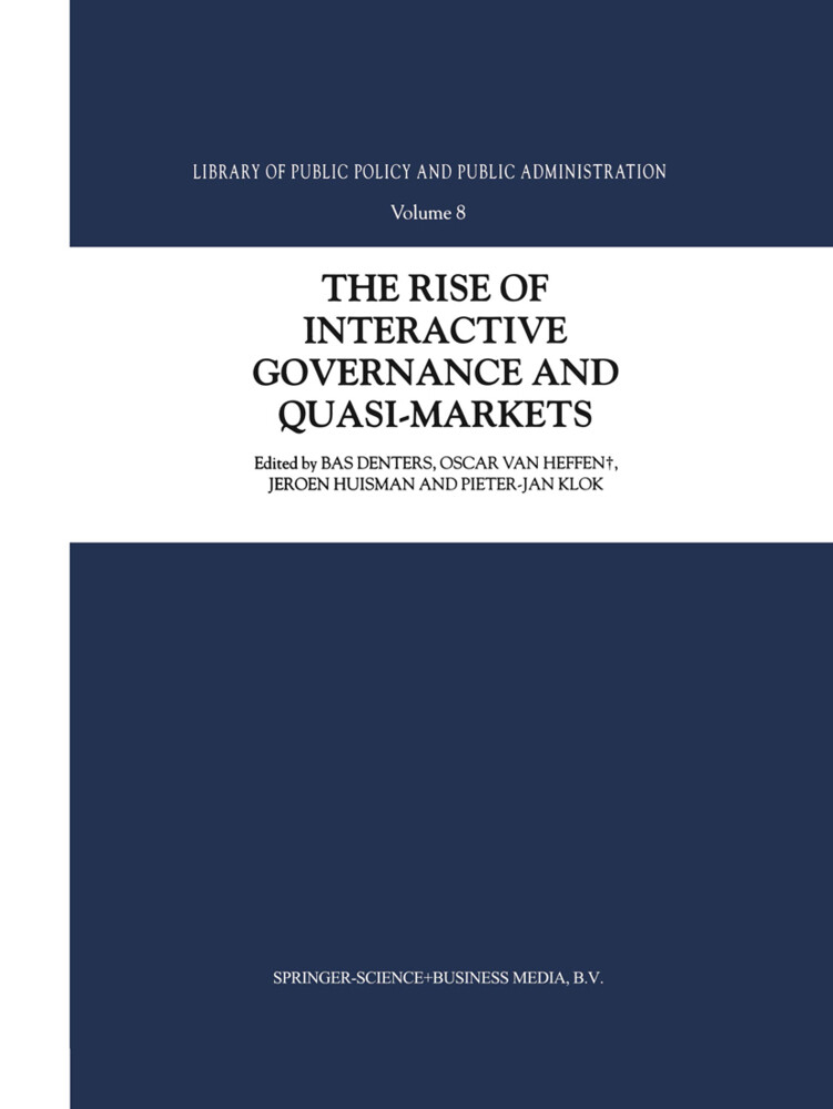 The Rise of Interactive Governance and Quasi-Markets als Taschenbuch