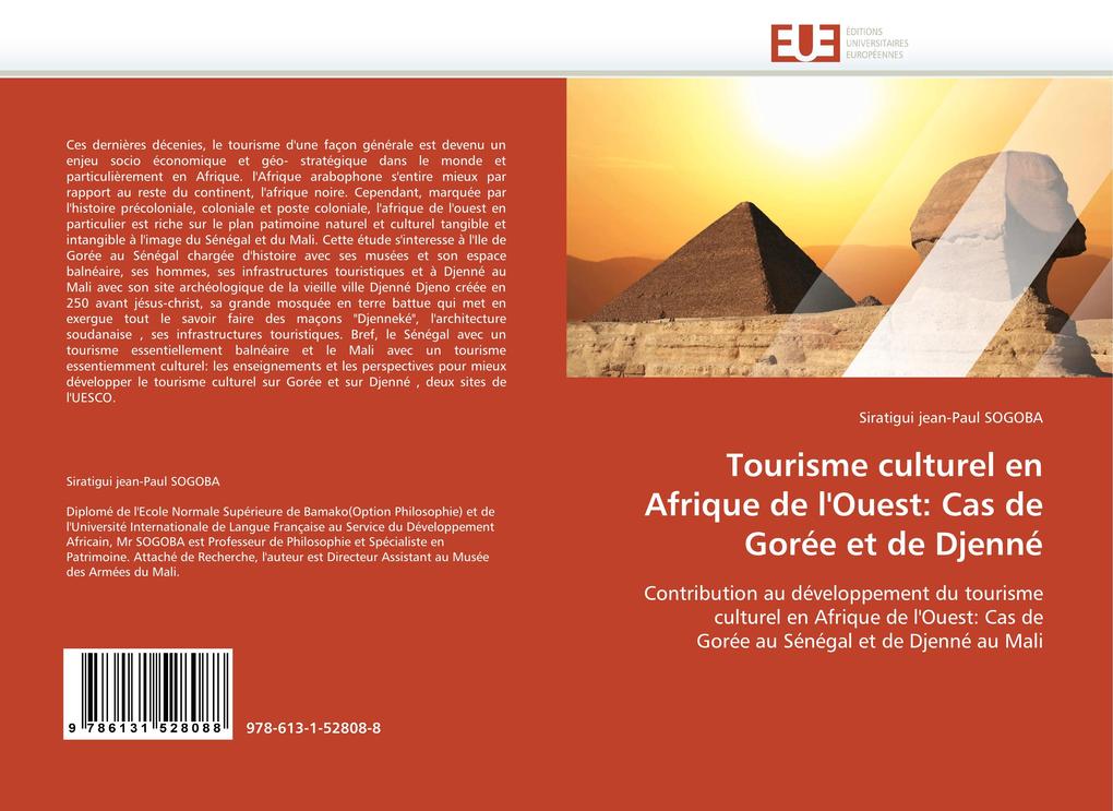 Tourisme Culturel En Afrique de l'Ouest: Cas de Gorée Et de Djenné als Taschenbuch