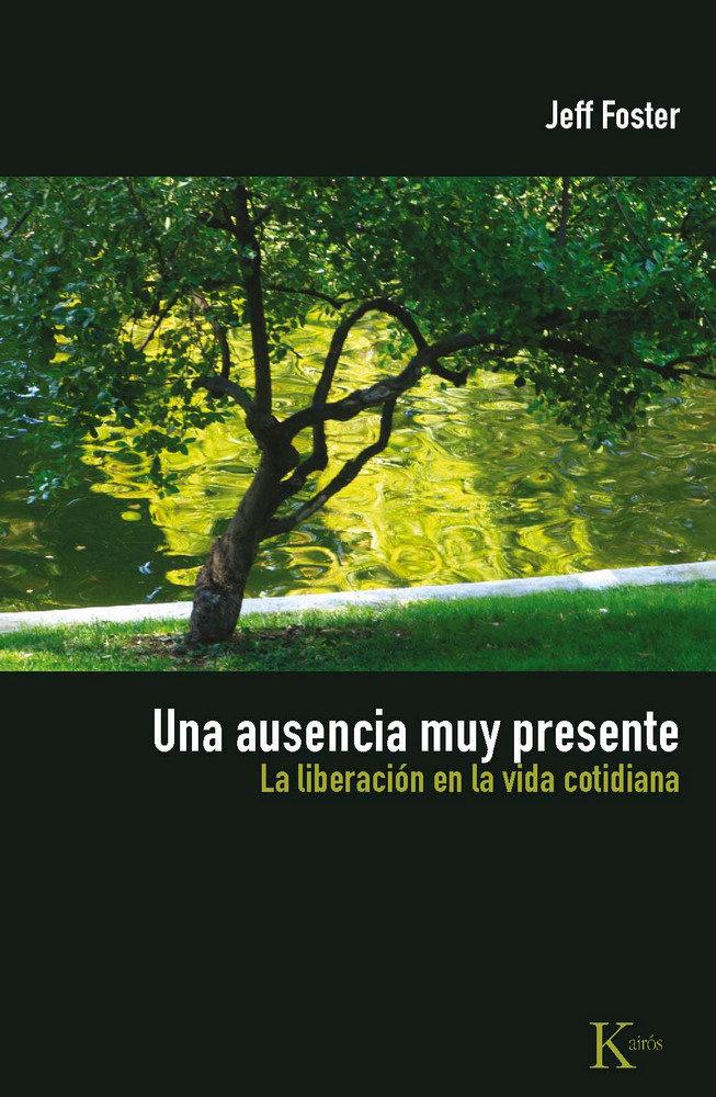 Produktbild: Una Ausencia Muy Presente | Jeff Foster