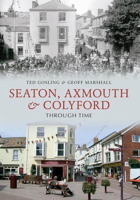 Seaton, Axmouth & Colyford Through Time als Taschenbuch