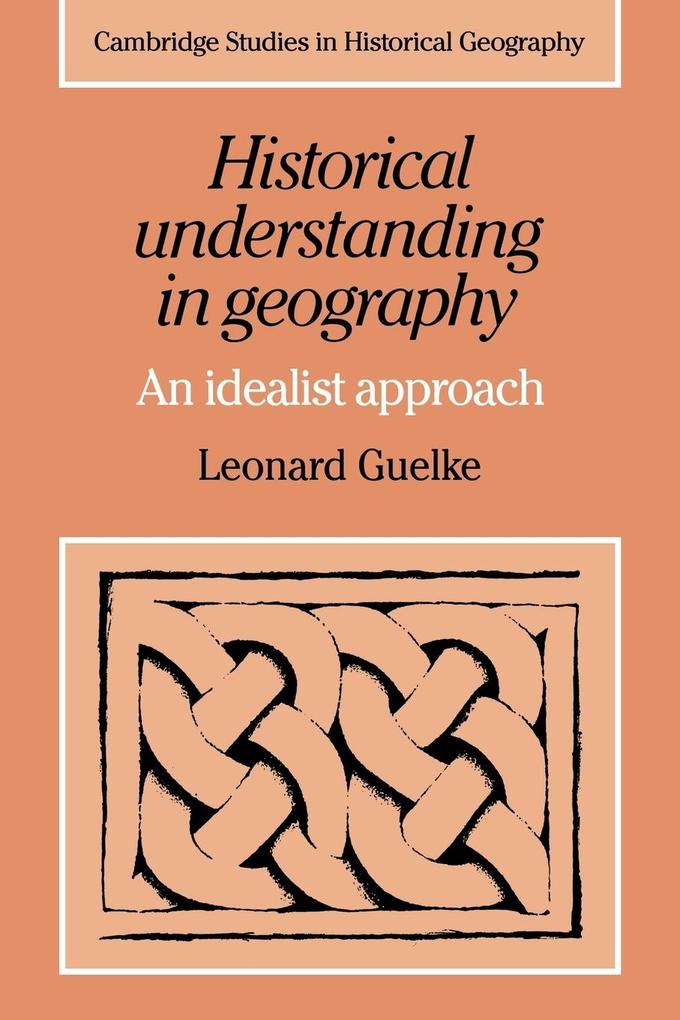 Historical Understanding in Geography als Taschenbuch