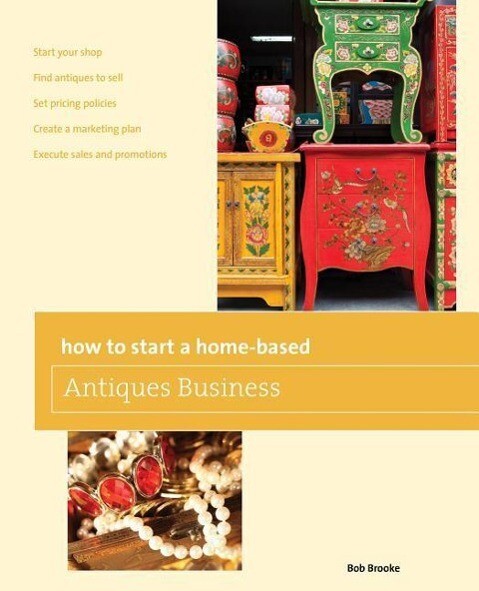 How to Start a Home-Based Antiques Business als Taschenbuch