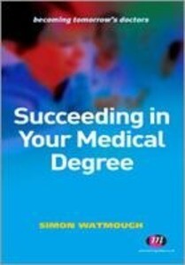 Succeeding in Your Medical Degree als Taschenbuch