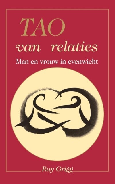 Tao of Relationships: A Balancing of Man and Woman als Taschenbuch