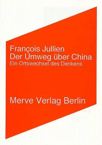 Produktbild: Der Umweg über China | Francois Jullien