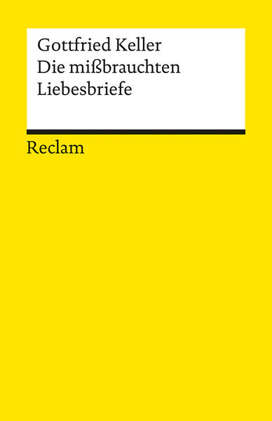 Produktbild: Die missbrauchten Liebesbriefe | Gottfried Keller