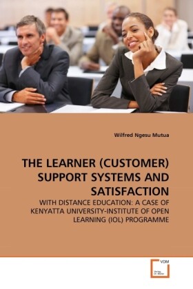 THE LEARNER (CUSTOMER) SUPPORT SYSTEMS AND SATISFACTION als Buch (kartoniert)