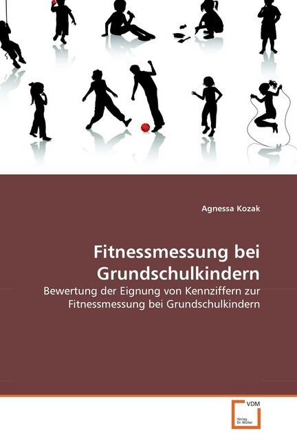 Fitnessmessung bei Grundschulkindern als Buch (kartoniert)