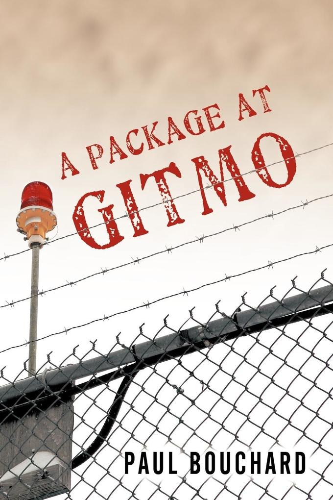 A Package at Gitmo als Taschenbuch