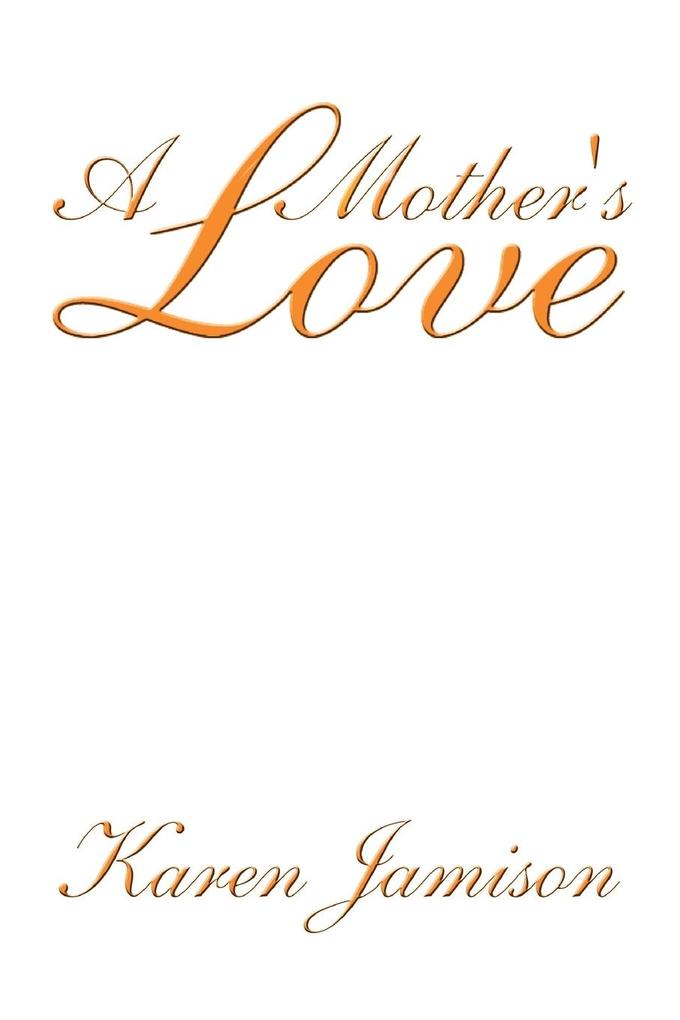 A Mother's Love als Taschenbuch