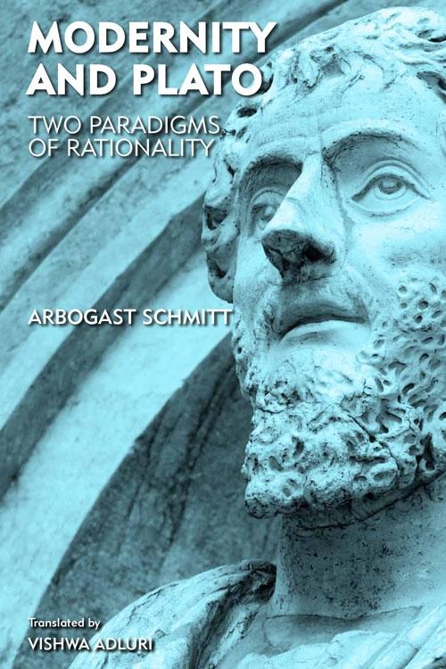 Modernity and Plato: Two Paradigms of Rationality als Buch (gebunden)