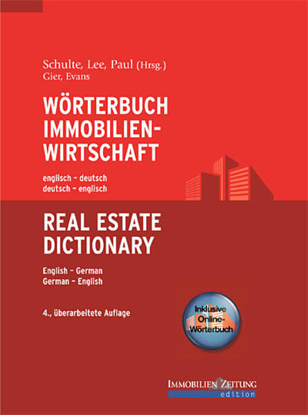 Wörterbuch Immobilienwirtschaft. Englisch-Deutsch /Deutsch-Englisch als Buch (gebunden)