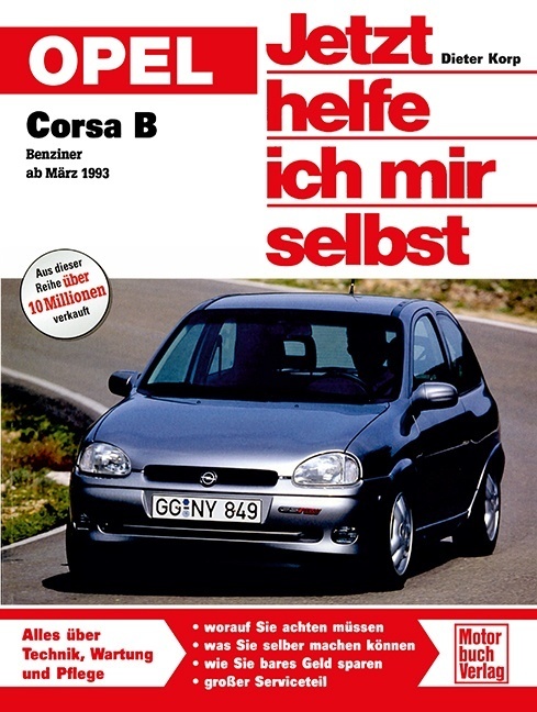 Produktbild: Opel Corsa B ab März '93 ohne Diesel. Jetzt helfe ich mir selbst | Dieter Korp, Roland Riesen