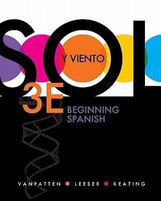 Produktbild: Sol Y Viento: Beginning Spanish | Bill VanPatten, Michael Leeser, Gregory D Keating