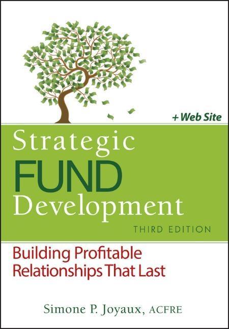 Strategic Fund Development: Building Profitable Relationships That Last [With Web Access] als Buch (gebunden)
