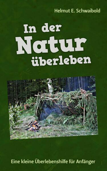 Produktbild: In der Natur überleben | Helmut E. Schwaibold