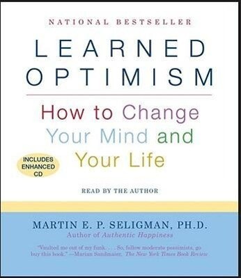 Learned Optimism: How to Change Your Mind and Your Life als Hörbuch CD