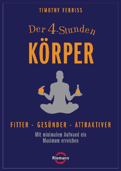 Produktbild: Der 4-Stunden-Körper | Timothy Ferriss