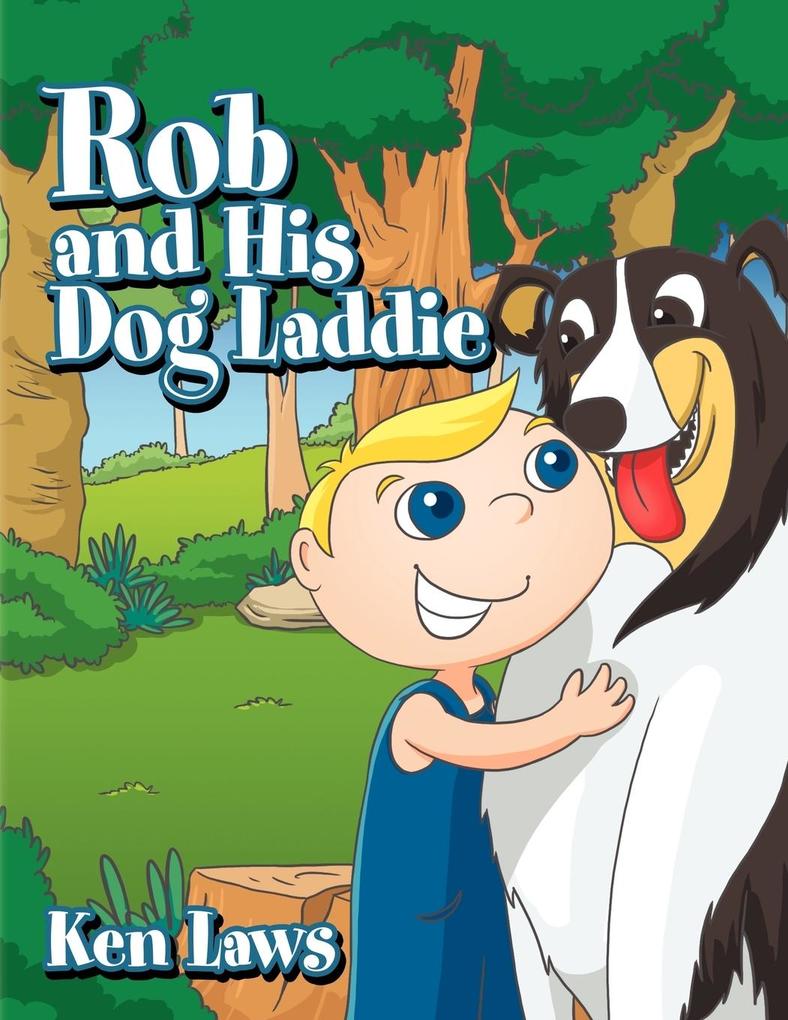 Rob and His Dog Laddie als Taschenbuch