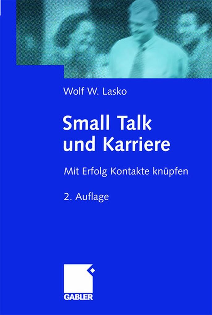 Produktbild: Small Talk und Karriere | Wolf Lasko