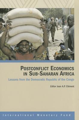 Post Conflict Economics in Sub-Saharan Africa: Lessons from the Democratic Republic of the Congo als Taschenbuch