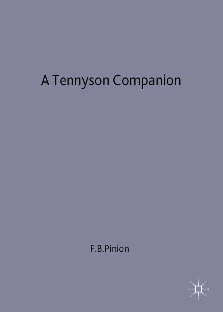A Tennyson Companion: Life and Works als Buch (gebunden)