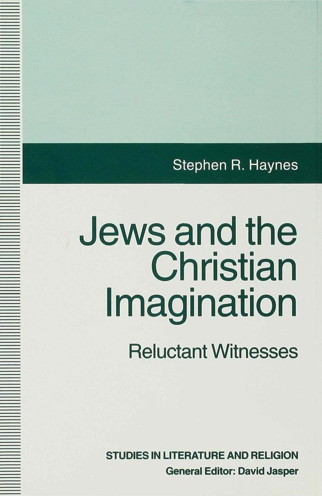 Jews and the Christian Imagination als Buch (gebunden)