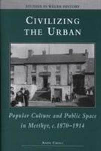 Civilizing the Urban als Buch (gebunden)