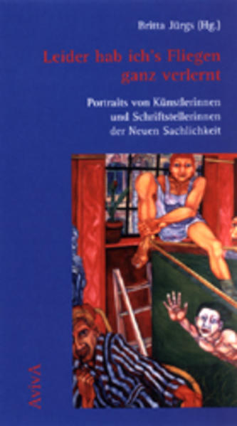 Produktbild: Leider hab ich's Fliegen ganz verlernt | Britta Jürgs, Heike Scholz, Kai Artinger, Anna C Krausse, Gaby Frank