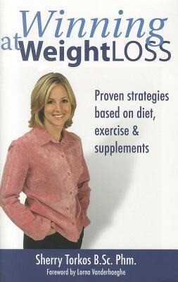 Winning at Weight Loss: Proven Strategies Based on Diet, Exercise & Supplements als Taschenbuch