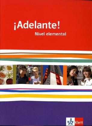 ¡Adelante!. Schülerbuch Nivel elemental. Ausgabe für Bayern als Buch