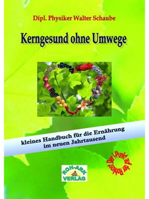 Produktbild: Kerngesund ohne Umwege | Walter Schaube