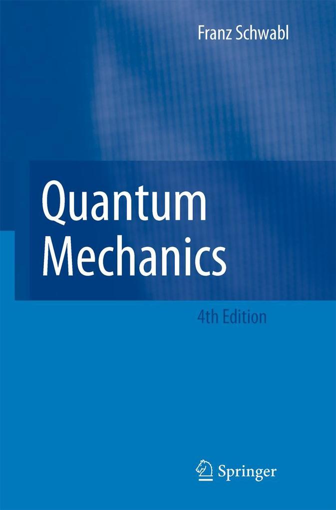 Produktbild: Quantum Mechanics | Franz Schwabl