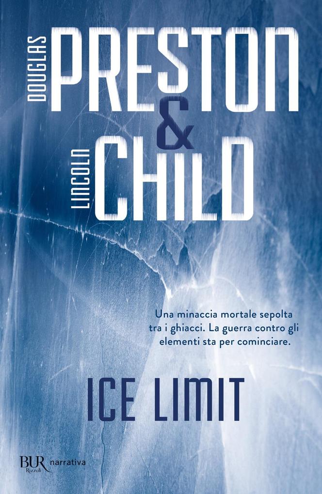 Produktbild: Ice limit | Lincoln Child, Douglas Preston